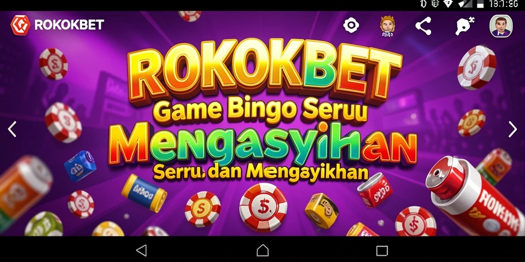 Screenshot gameplay ROKOKBET yang menunjukkan keseruan Bingo.